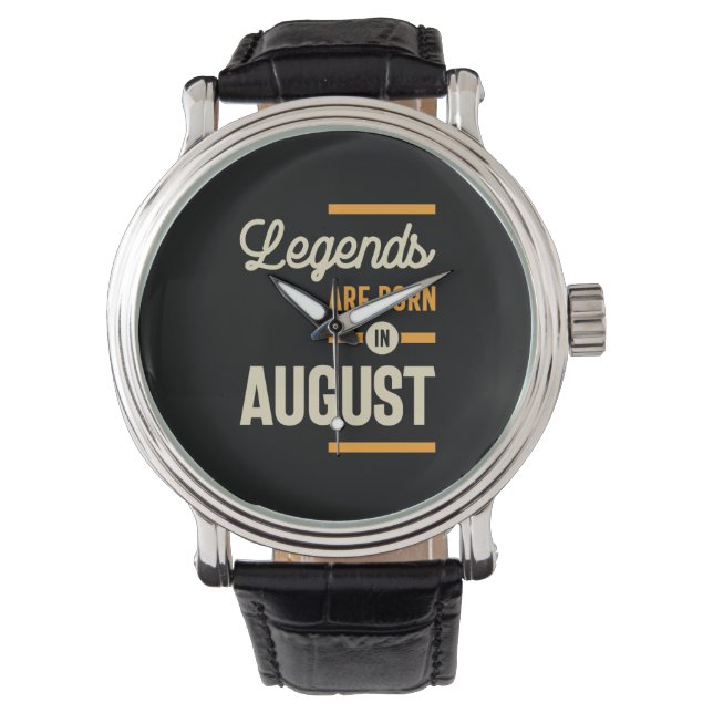 Reloj De Pulsera Las leyendas nacen en agosto - Agosto Cumpleaños (Anverso)