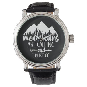 Reloj De Pulsera Las montañas están llamando y debo ir