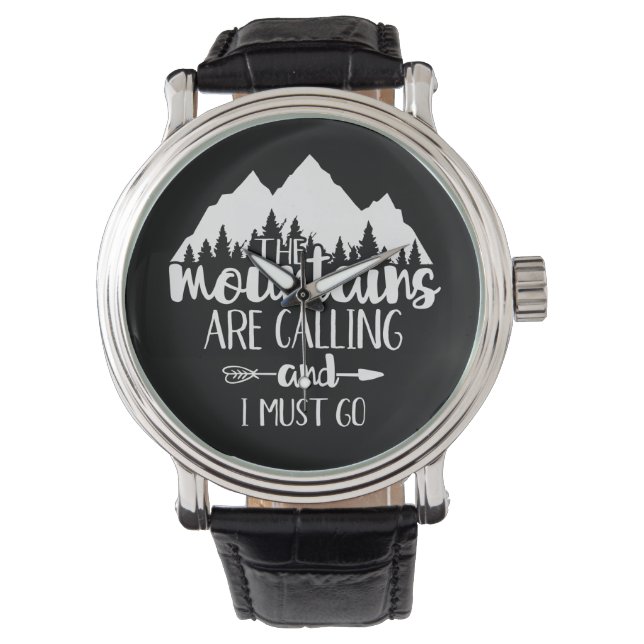 Reloj De Pulsera Las montañas están llamando y debo ir (Anverso)