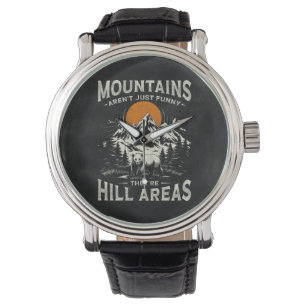 Reloj De Pulsera Las montañas no son divertidas, son áreas de colin