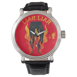 Reloj De Pulsera Liar, Liar, Pant está en llamas