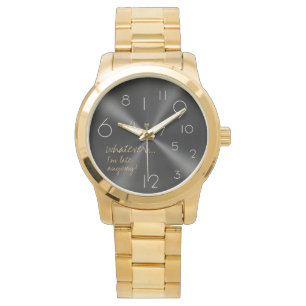 Reloj De Pulsera lo que, yo son atrasados de todos modos - moderno