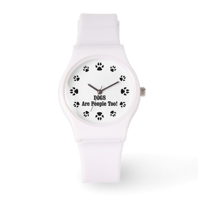 Reloj De Pulsera ¡Los PERROS también son personas! (Anverso)