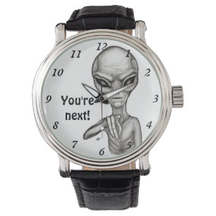 Reloj De Pulsera ¡Mala Alien, eres la siguiente!