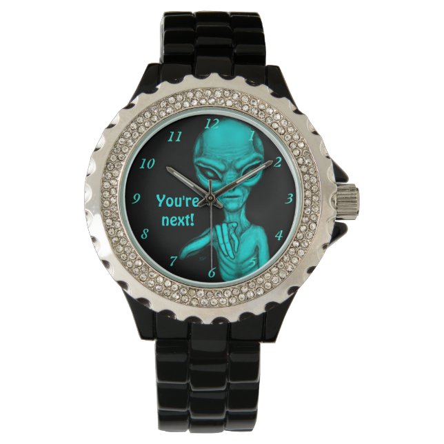 Reloj De Pulsera ¡Mala Alien, eres la siguiente! (Anverso)