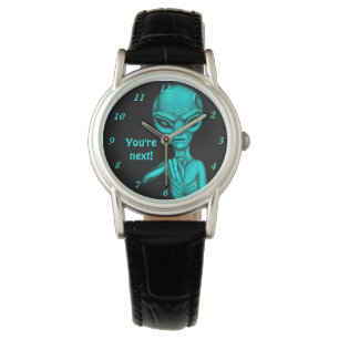 Reloj De Pulsera ¡Mala Alien, eres la siguiente!