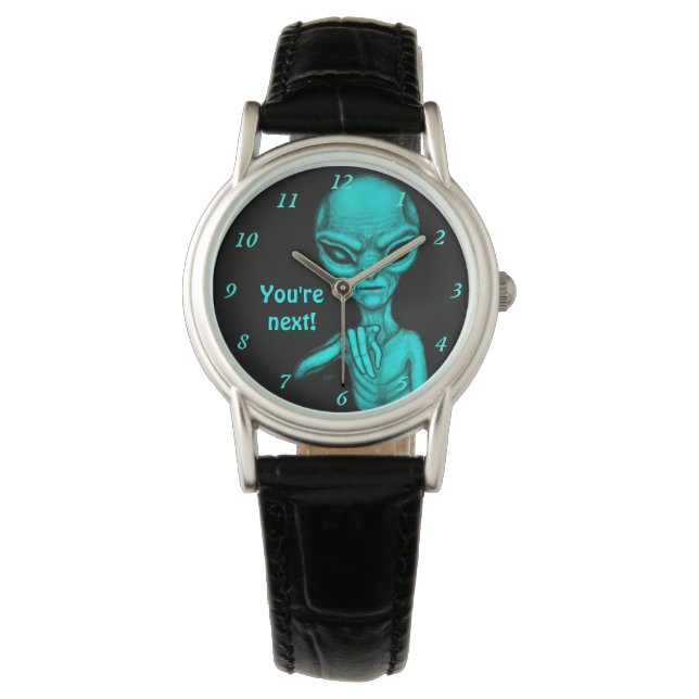 Reloj De Pulsera ¡Mala Alien, eres la siguiente! (Anverso)