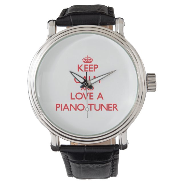 Reloj De Pulsera Mantener la calma y amar un sintonizador de piano (Anverso)
