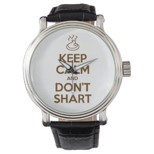 Reloj De Pulsera Mantengan la calma y no compartan
