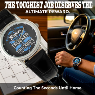 Reloj De Pulsera Más dura que un camionero: Esposa de camionero