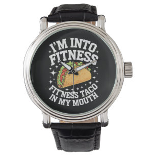 Reloj De Pulsera Me apasiona el fitness Taco de fitness en mi boca 