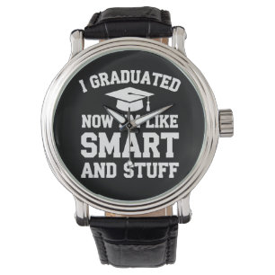 Reloj De Pulsera Me Gradué Ahora Soy Como Inteligente Y Cosas De Gr