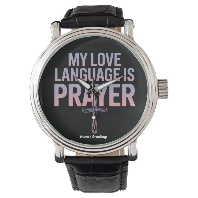 Reloj De Pulsera Mi Lenguaje De Amor Es Oración Jesús Diseño Cristi (Anverso)