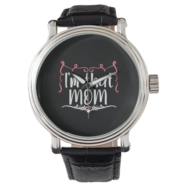 Reloj De Pulsera Mother Gift I Am That Mom (Anverso)