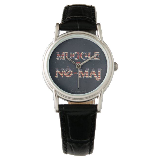 RELOJ DE PULSERA MUGGLE™ = NO-MAJ™ (Anverso)