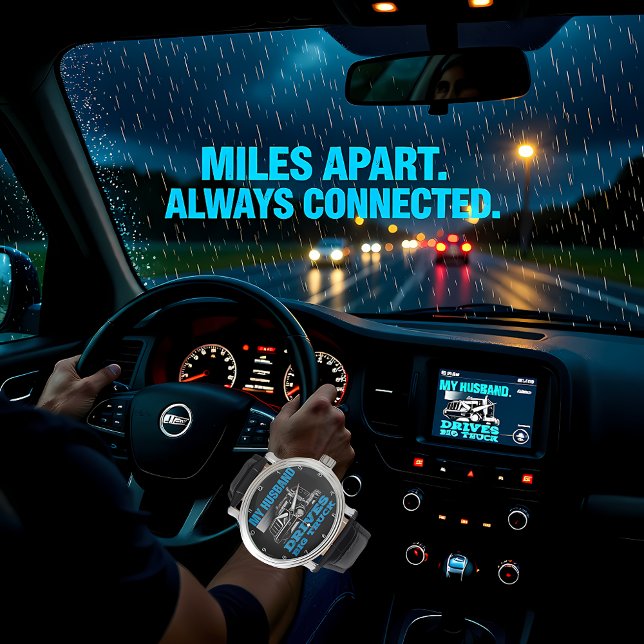 Reloj De Pulsera My Husband Drives A Big Truck (Subido por el creador)
