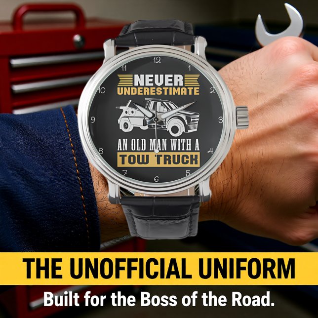 RELOJ DE PULSERA NEVER UNDERESTIMATE AN OLD MAN WITH A TOW TRUCK (Subido por el creador)