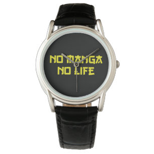 RELOJ DE PULSERA NINGÚN MANGA NO HAY VIDA