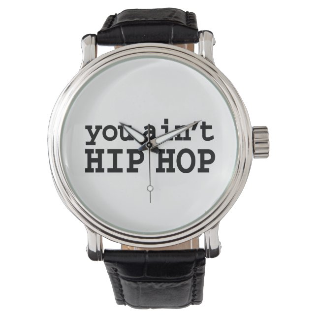 Reloj De Pulsera no eres HIP HOP (Anverso)