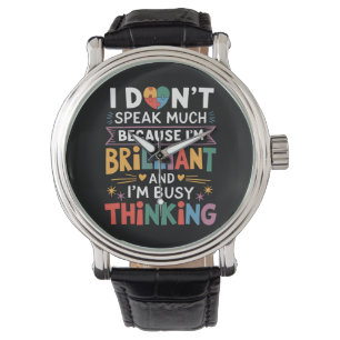 Reloj De Pulsera No Hablo Mucho Autismo Brillante Autista