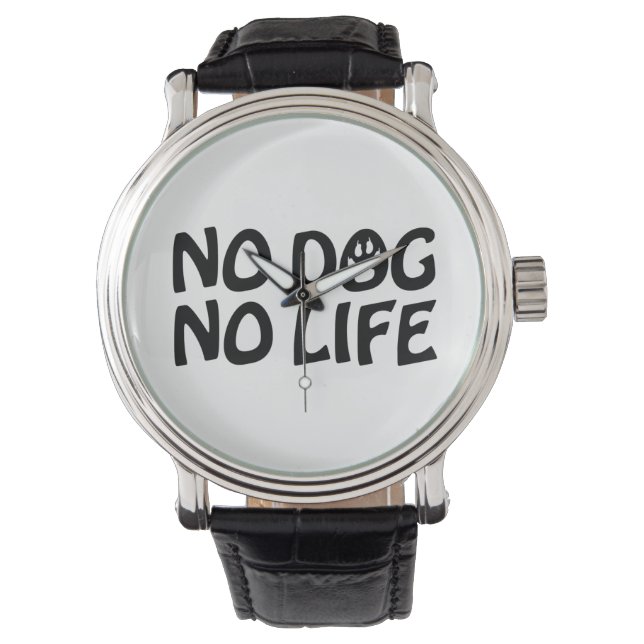 RELOJ DE PULSERA NO HAY PERRO NI VIDA (Anverso)