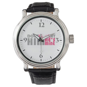 Reloj De Pulsera No lo mires, él es mío