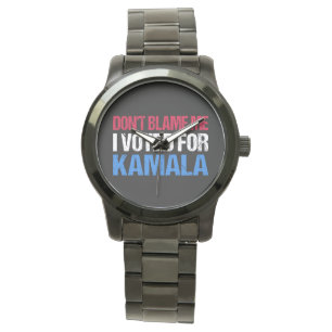 Reloj De Pulsera No me culpes, he votado por Kamala.