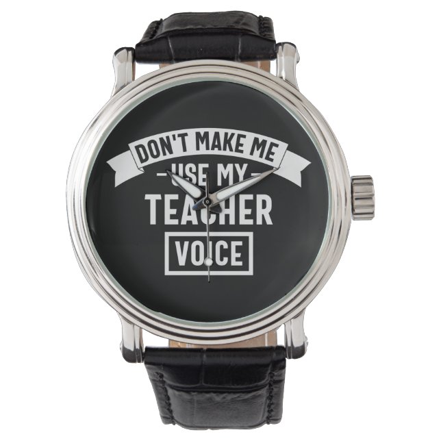 Reloj De Pulsera no me obliguen a usar mi voz de profesor (Anverso)