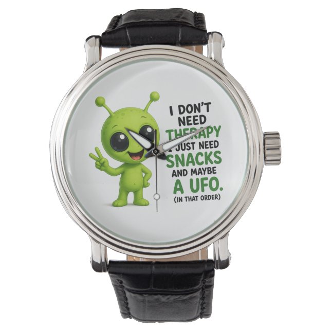 Reloj De Pulsera No Necesito Terapia Necesito Snacks Diseño Alien (Anverso)