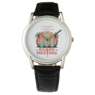 Reloj De Pulsera No puedo, tengo una reunión de la junta directiva
