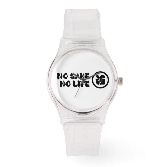 RELOJ DE PULSERA NO SAKE NO LIFE (Anverso)