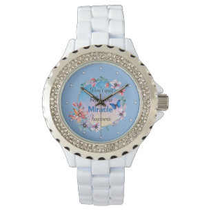 Reloj De Pulsera No se vayan antes de que ocurra el milagro   Flora