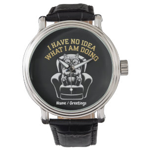 Reloj De Pulsera No Tengo Idea De Lo Que Estoy Haciendo Una Diversi