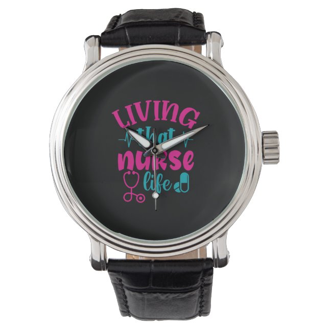 Reloj De Pulsera Nurse Gift | Living That Nurse Life (Anverso)