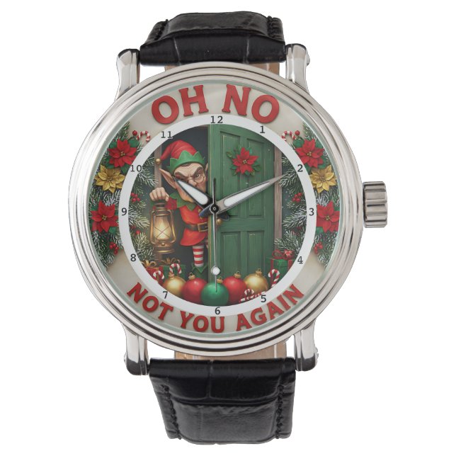 RELOJ DE PULSERA OH NO "NOT YOU AGAIN"  (Anverso)