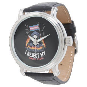 Reloj De Pulsera Orgullo LGBT Transgénero Rechazo Mi Carne Mortal
