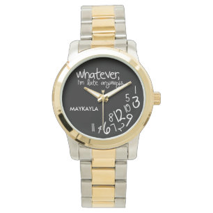 Reloj De Pulsera Personalizado lo que sea, llego tarde de todos mod
