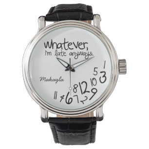 Reloj De Pulsera Personalizado lo que sea, llego tarde de todos mod