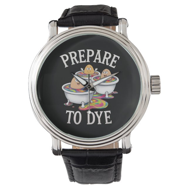 Reloj De Pulsera Prepárense para morir en la divertida caza de huev (Anverso)