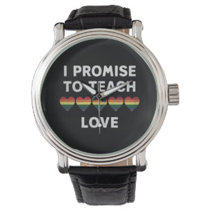 Reloj De Pulsera Prometo Enseñar Amor Orgullo LGBT-Q Orgulloso Prof