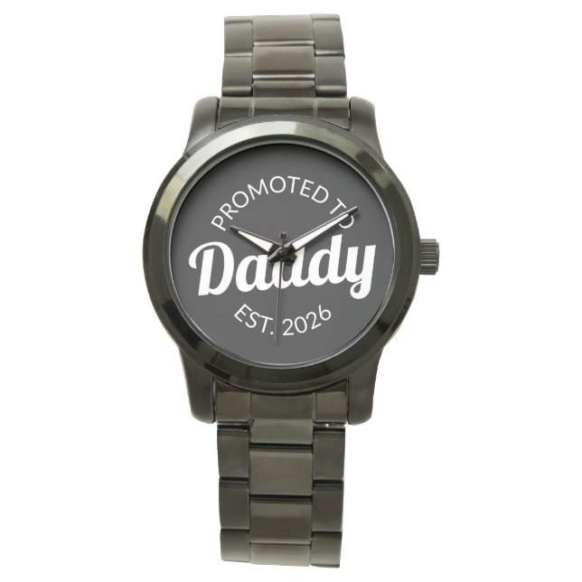 Reloj De Pulsera Promovido A Daddy Est. I 2026 (Anverso)