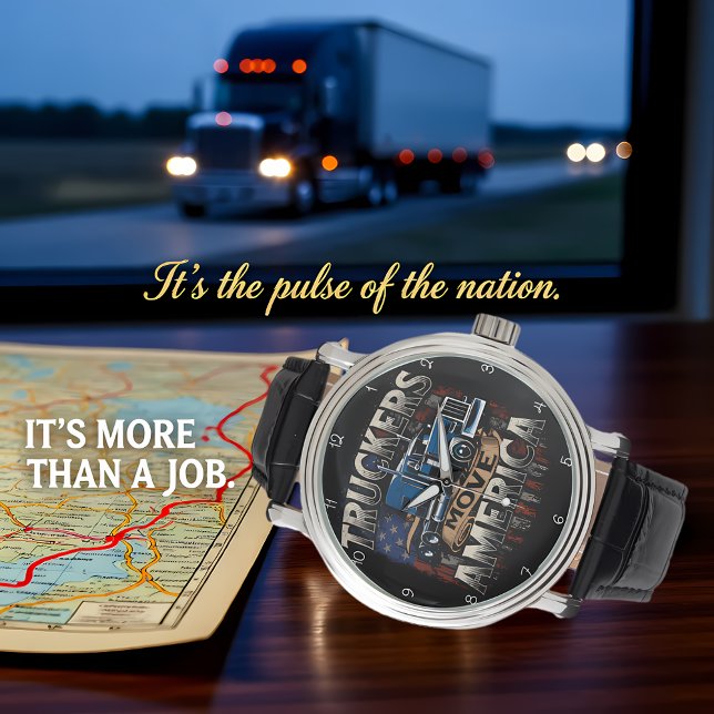 Reloj De Pulsera Proud Truckers Move America Forward (Subido por el creador)