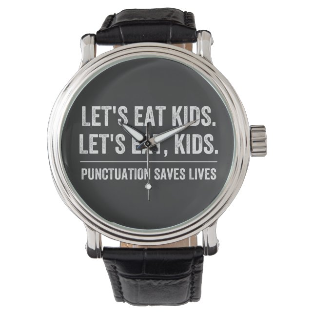 Reloj De Pulsera Punctuation Saves Lives (Anverso)