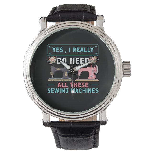 Reloj De Pulsera Quilter Gift | Sí, realmente necesito (Anverso)
