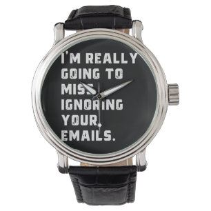 Reloj De Pulsera realmente voy a perder de vista tus correos electr