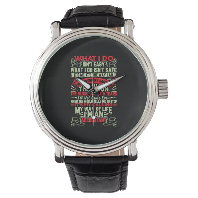 Reloj De Pulsera Regalo contable | Mi Forma De Vida Soy Un Contador (Anverso)