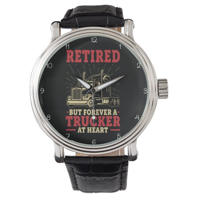 Reloj De Pulsera Retired, Forever A Trucker At Heart (Anverso)