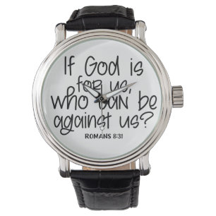 Reloj De Pulsera ¿Si Dios es por nosotros los que pueden estar en c