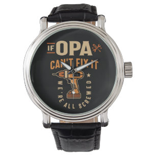 Reloj De Pulsera Si Opa No Puede Arreglarlo, Funny Abuelo Handyman