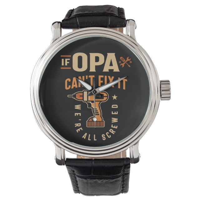 Reloj De Pulsera Si Opa No Puede Arreglarlo, Funny Abuelo Handyman (Anverso)
